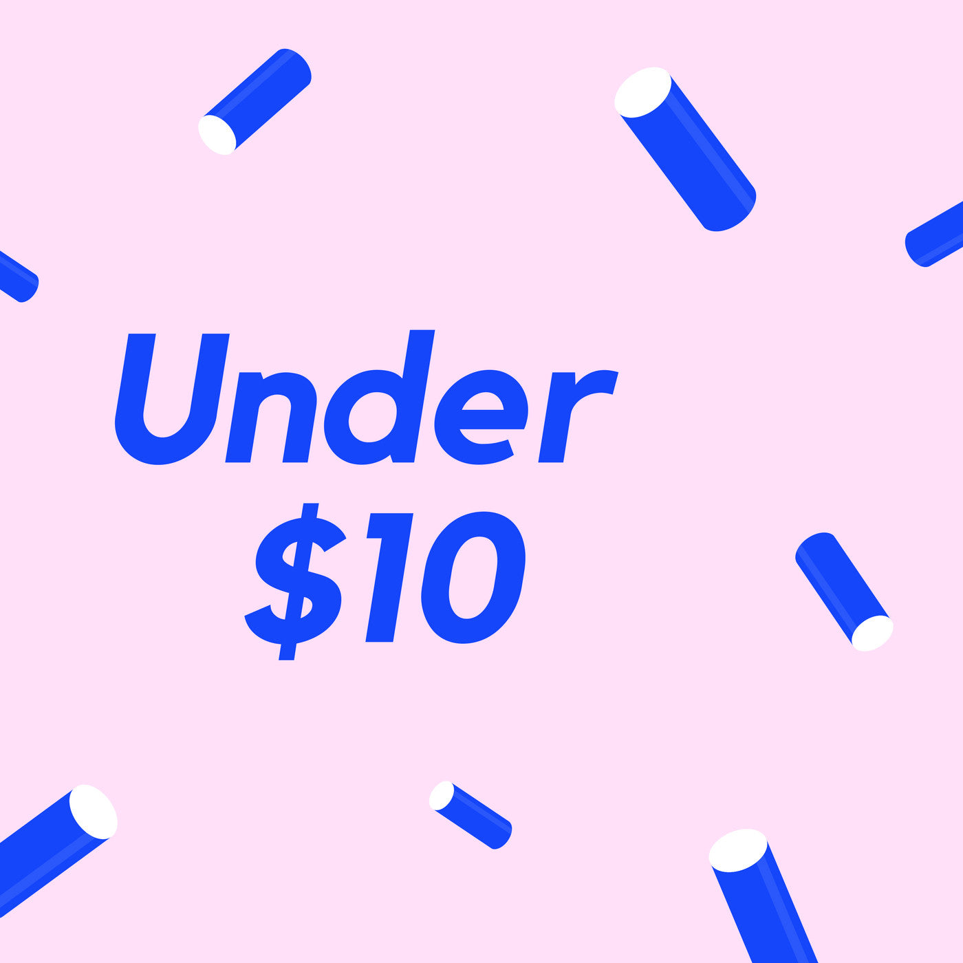 Browse our Under $10 collection